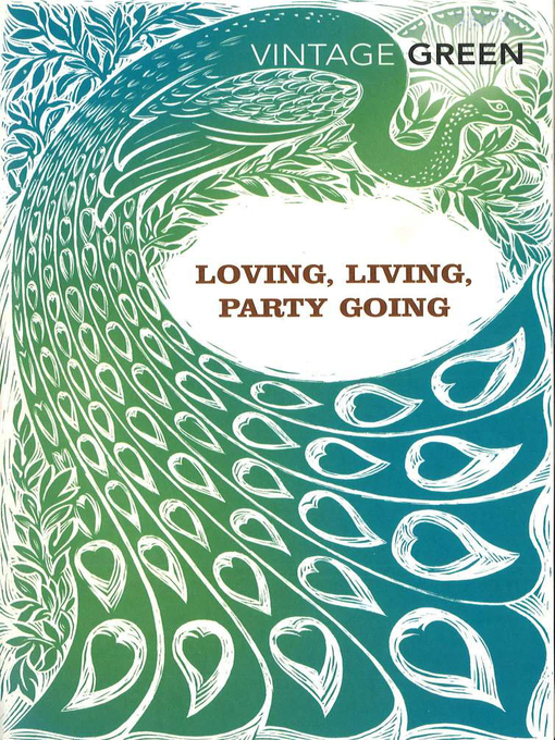 Title details for Loving, Living, Party Going by Henry Green - Available